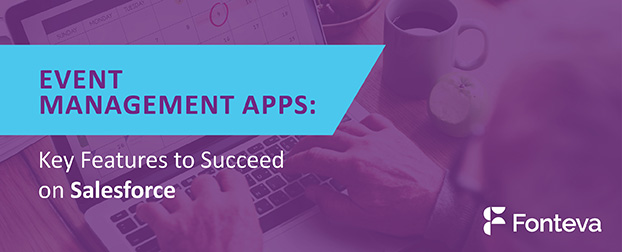 Learn which features are must-haves in your Salesforce event management application.