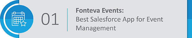 Fonteva Events is the best Salesforce app for event management.