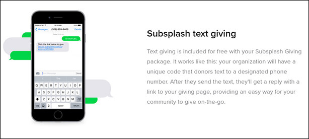 Subspash's text-to-give platform comes with a whole suite of other online fundraising tools.