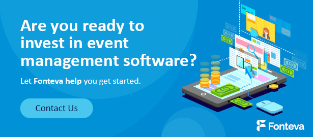 Let Fonteva help you start your investment into event management software!