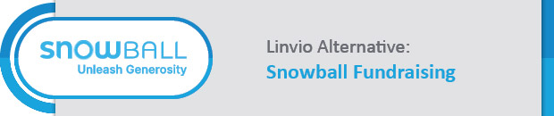 A Linvio Events alternative, Snowball Fundraising is a great solution for nonprofit events.